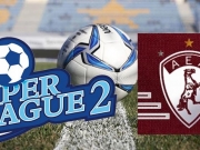 Χαμός στη Super League 2